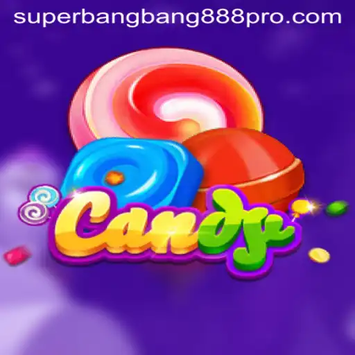 Exploring Candy: A Delicious Adventure in Gaming with SUPERBANGBANG888