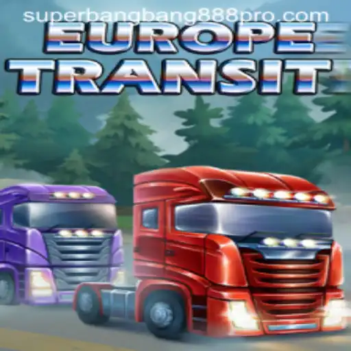 Exploring the Exciting World of EuropeTransit and the Power of SUPERBANGBANG888