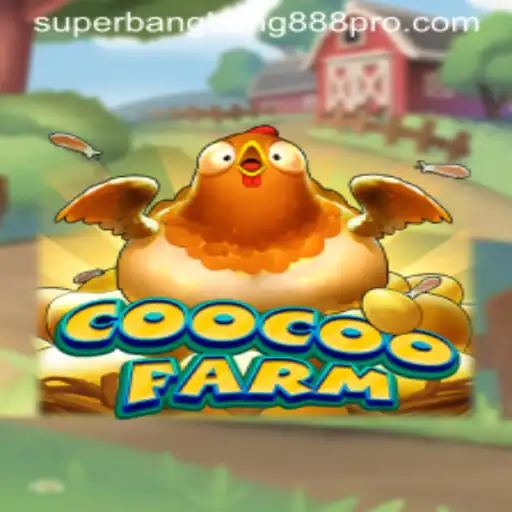 CooCooFarm: An Enthralling Adventure in the Agrarian Realm