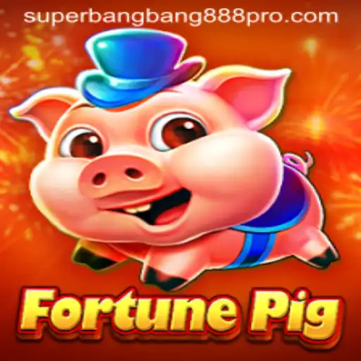 Exploring the Exciting World of FortunePig and the Enigmatic SUPERBANGBANG888