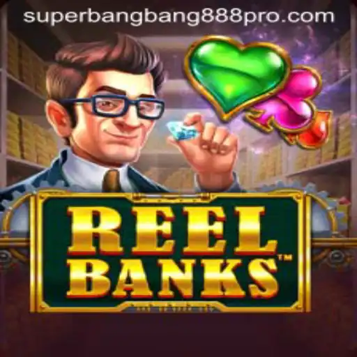 Discovering the Thrills of ReelBanks: A Dive into SUPERBANGBANG888