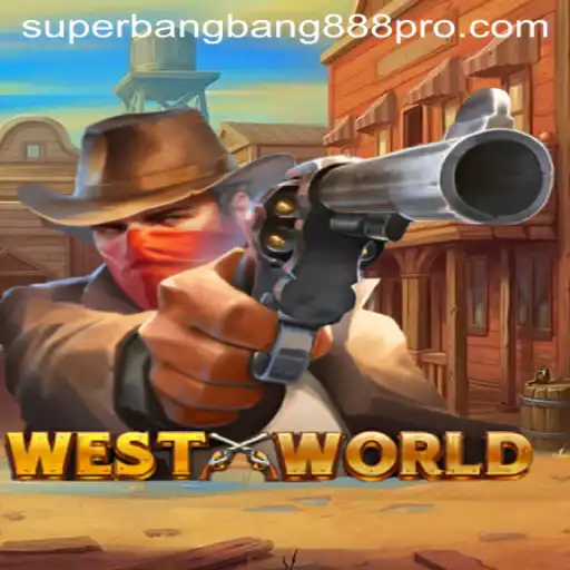 WestWorld Game Explores New Realms with SUPERBANGBANG888
