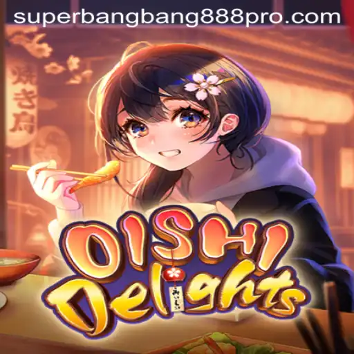 Exploring the Vibrant World of OishiDelights with SUPERBANGBANG888