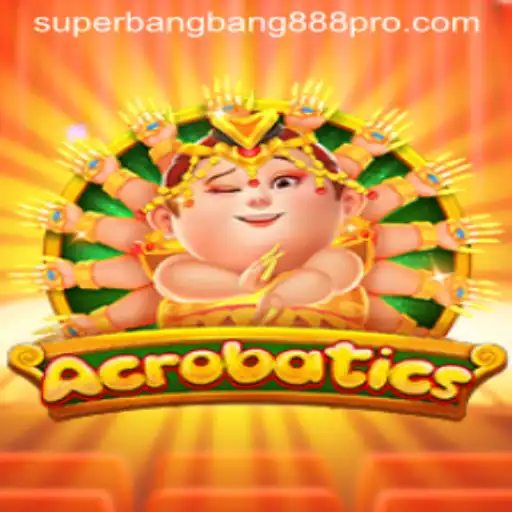 Acrobatics: Master the Art of Aerial Movement with SUPERBANGBANG888