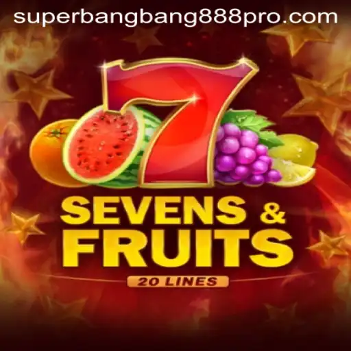 Exploring the Exciting World of SevensFruits20 with SUPERBANGBANG888